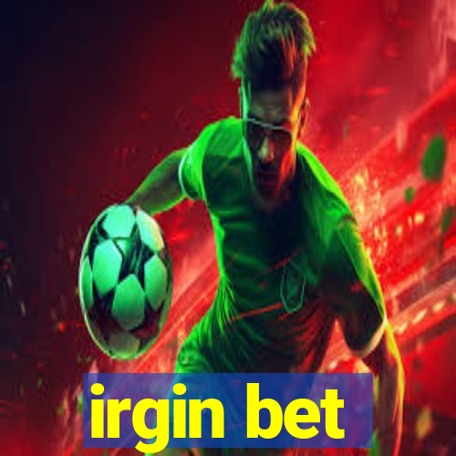 irgin bet