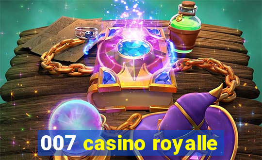 007 casino royalle