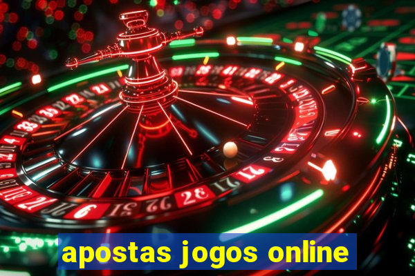 apostas jogos online