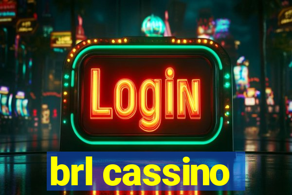 brl cassino