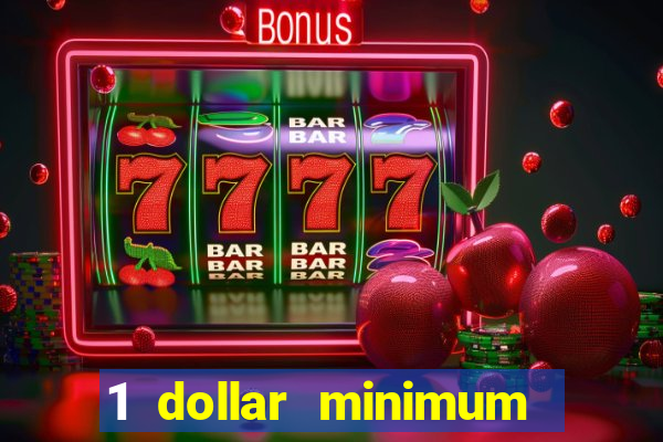 1 dollar minimum deposit casino canada