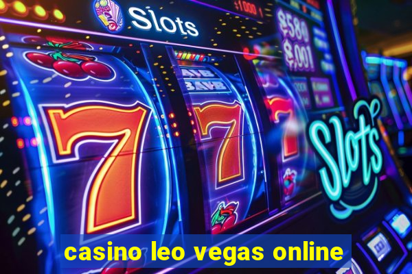 casino leo vegas online