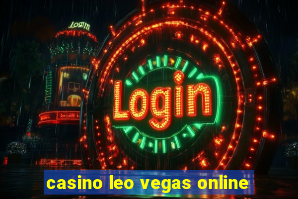 casino leo vegas online