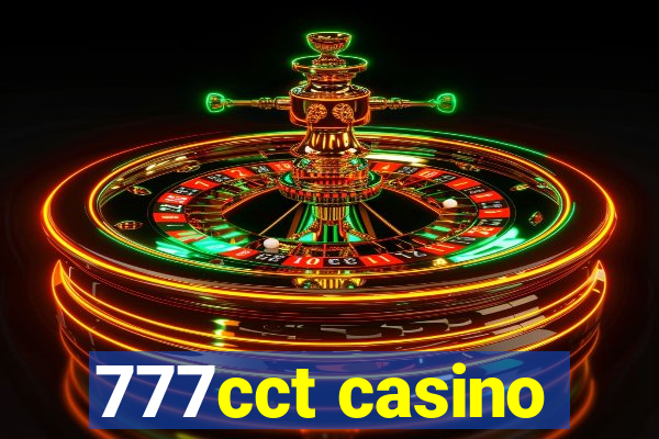 777cct casino