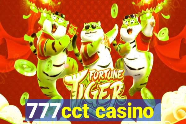 777cct casino