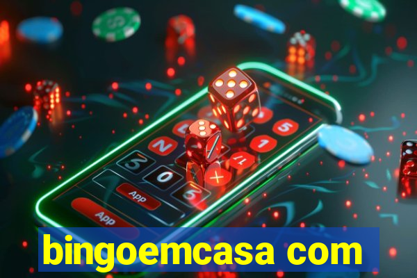 bingoemcasa com