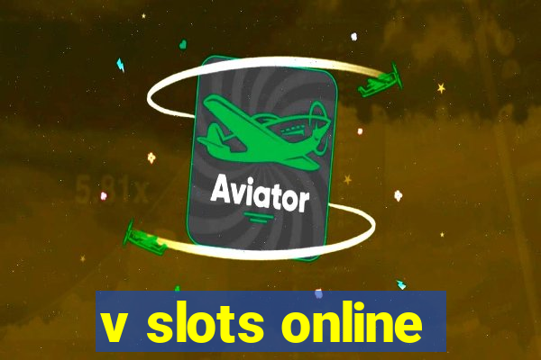 v slots online