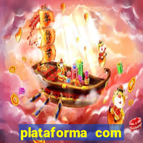 plataforma com b么nus no cadastro