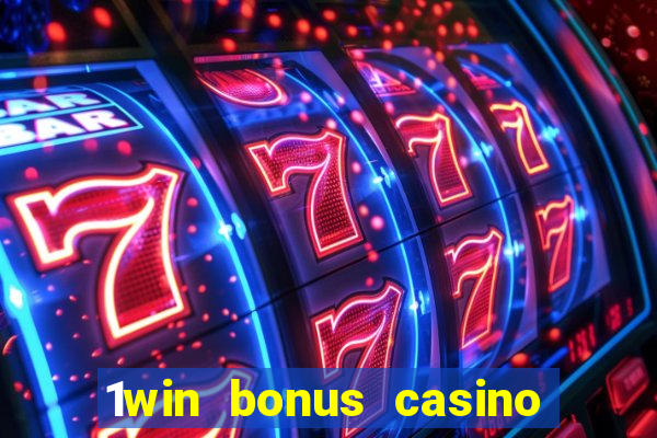 1win bonus casino how to use