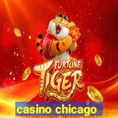 casino chicago