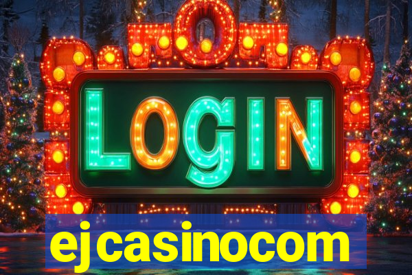 ejcasinocom