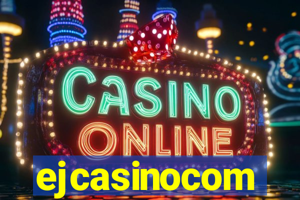 ejcasinocom