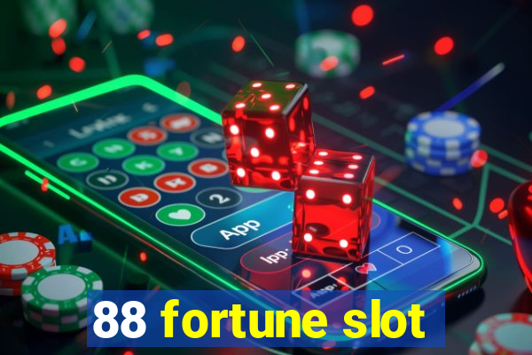 88 fortune slot