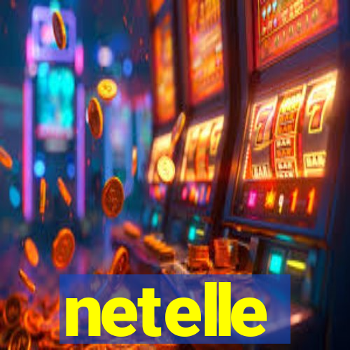 netelle