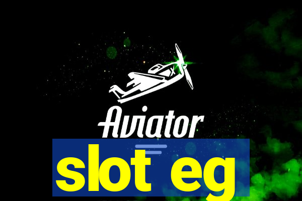 slot eg