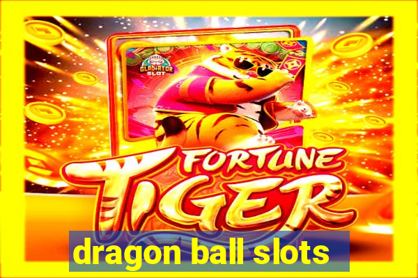 dragon ball slots