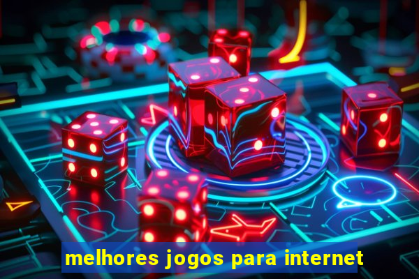 melhores jogos para internet