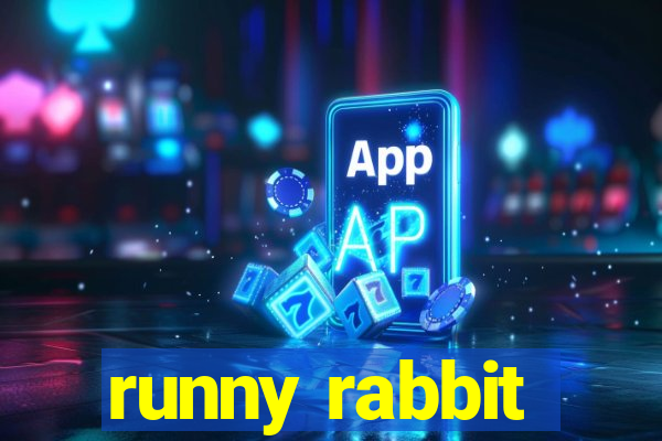 runny rabbit