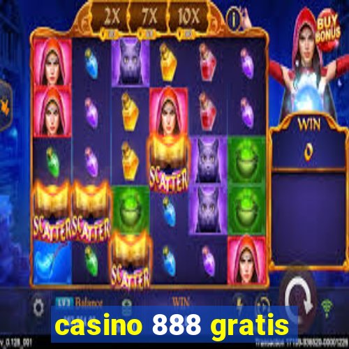 casino 888 gratis