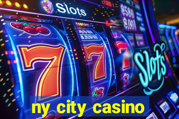 ny city casino