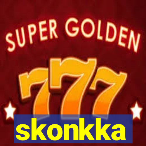 skonkka