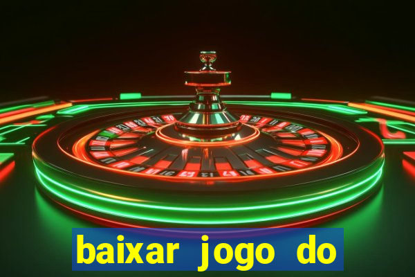 baixar jogo do tigre plataforma nova