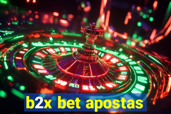 b2x bet apostas