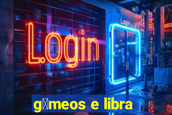 g锚meos e libra