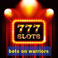 bets on warriors