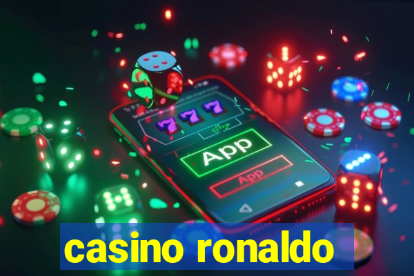 casino ronaldo