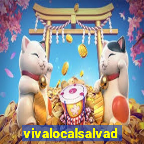 vivalocalsalvador