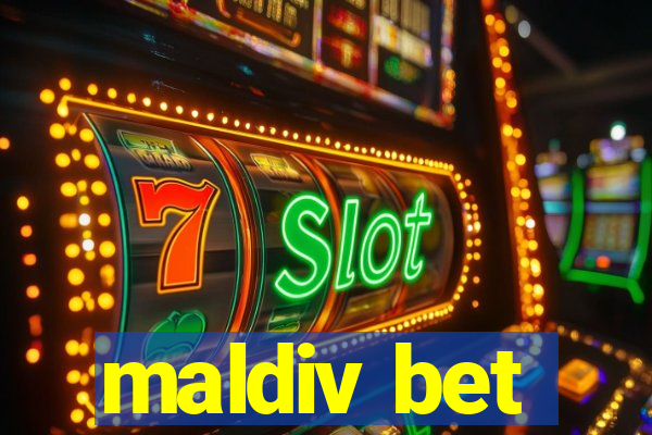 maldiv bet