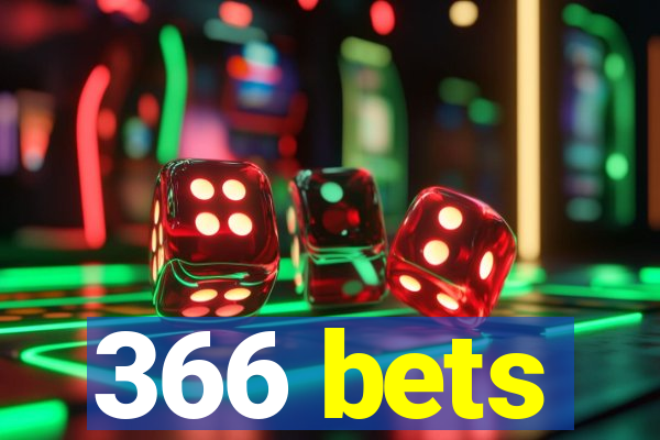 366 bets