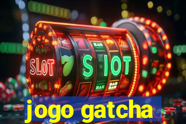 jogo gatcha