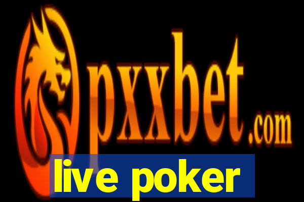 live poker