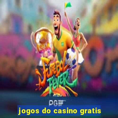 jogos do casino gratis