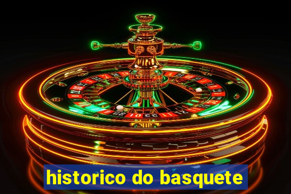 historico do basquete