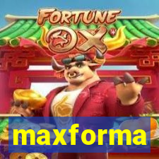 maxforma