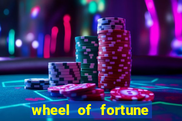 wheel of fortune slot casino