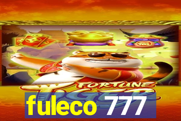 fuleco 777