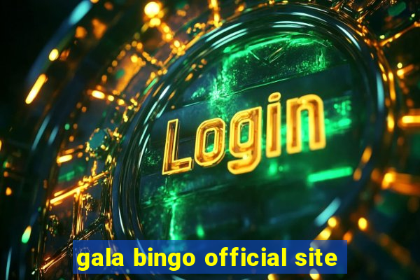 gala bingo official site