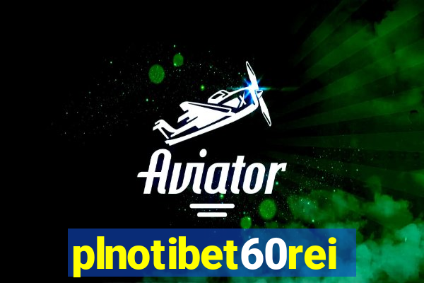 plnotibet60rei