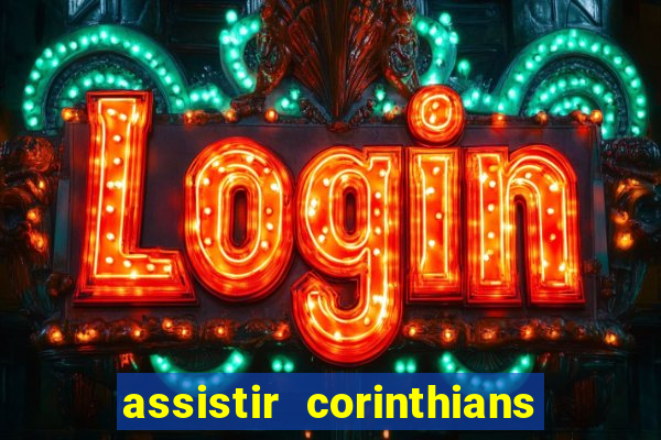 assistir corinthians x cruzeiro futemax