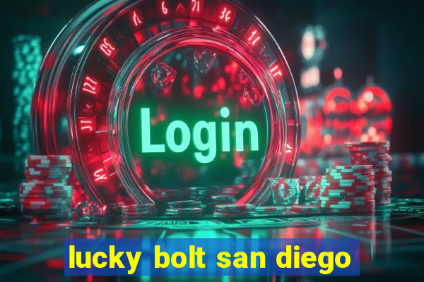 lucky bolt san diego