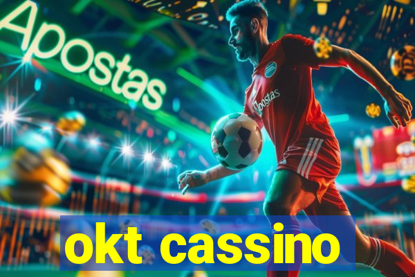 okt cassino