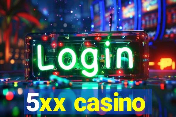 5xx casino