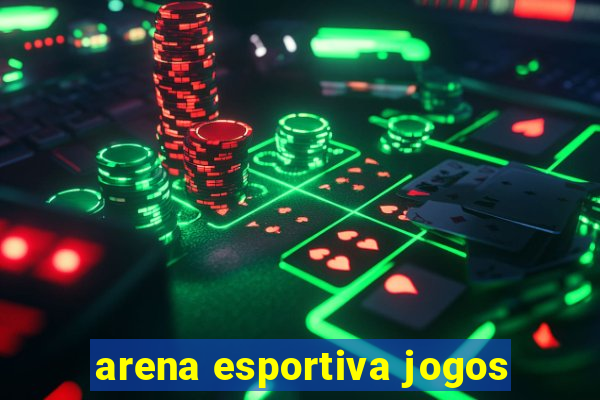 arena esportiva jogos