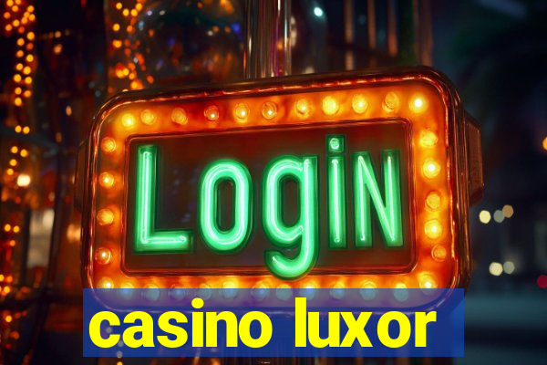 casino luxor