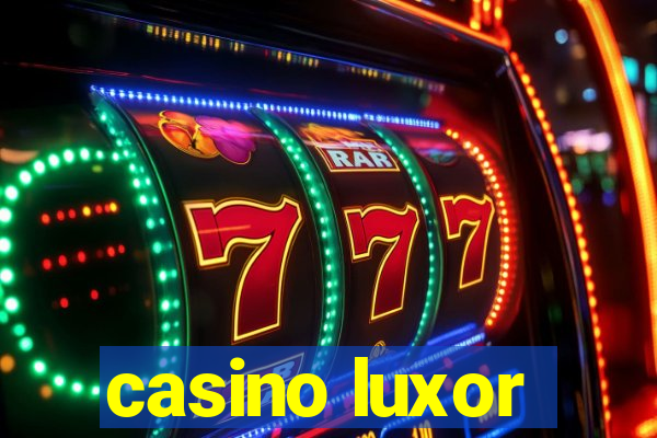 casino luxor