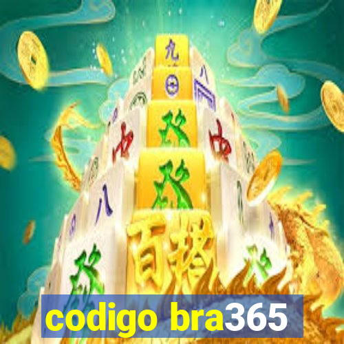 codigo bra365